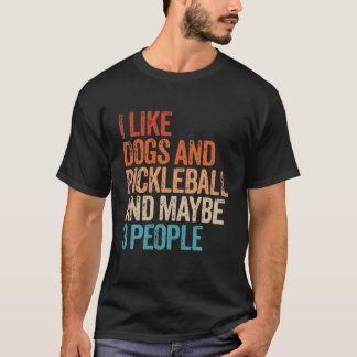 T-shirt J'Aime Chiens Pickleball Et Peut-Être 3 Personnes 