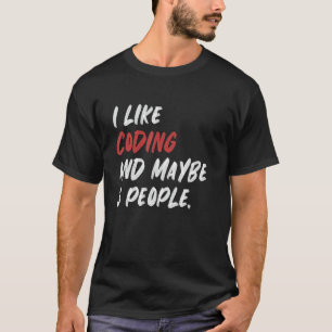T-shirt J'Aime Coder Et Peut-Être 3 Personnes Programmer