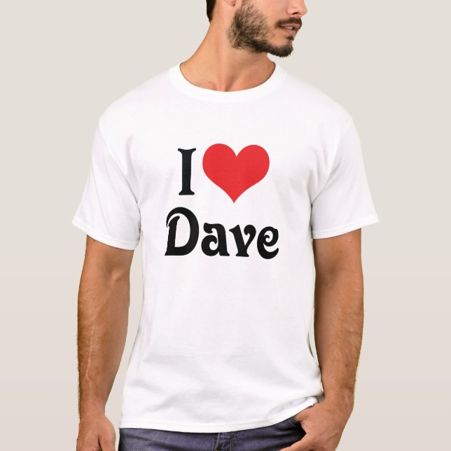 T-shirt J'aime Dave (Devant)