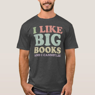 T-shirt J'aime de grands livres et je ne peux pas me