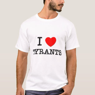 T-shirt J'aime des tyrans