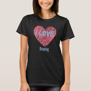 T-shirt J'Aime Dessiner Image De Coeur Hobby Ou Hobbyiste