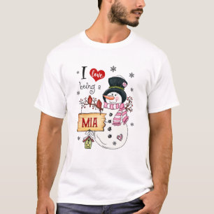 T-shirt J'Aime Être Un Mia Snowman Noël Drôle Noël
