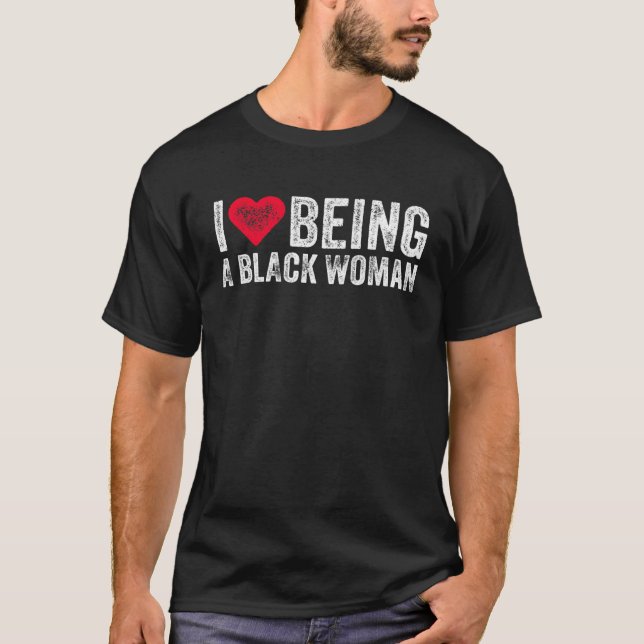 T-shirt J'Aime Être Une Femme Noire Black Est Une Belle Fi (Devant)