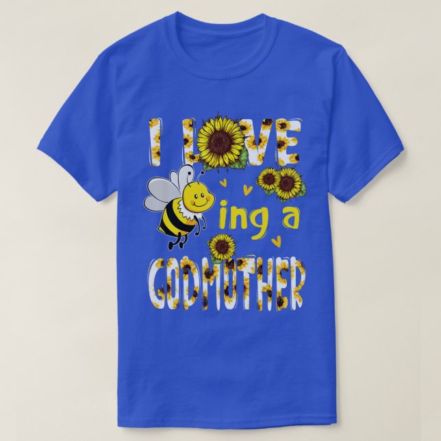 T-shirt J'Aime Être Une Godmère Tournesol Bee Fête des Mèr (Design devant)
