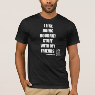 T-shirt J'aime faire la substance de Hoodrat avec mon