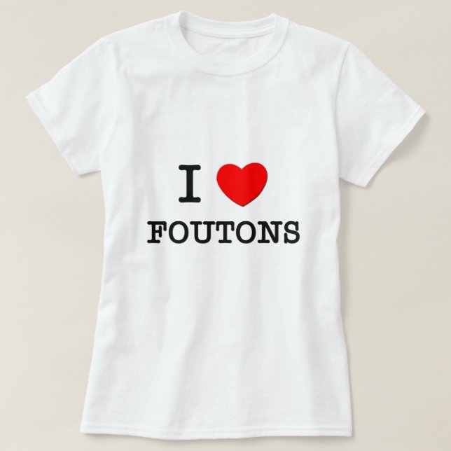 T-shirt J'aime Foutons (Design devant)