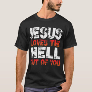 T-shirt J'aime Jésus et Jésus aime l'enfer de toi,