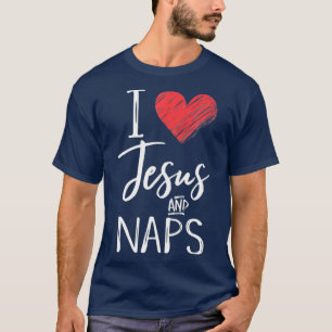T-shirt J'Aime Jésus Et Naps Mignonne Coeur Chrétien
