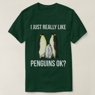 T-shirt J'aime Juste Vraiment Les Manchots Ok?