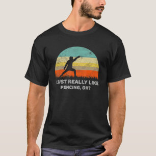 T-shirt J'aime juste vraiment l'escrime Ok