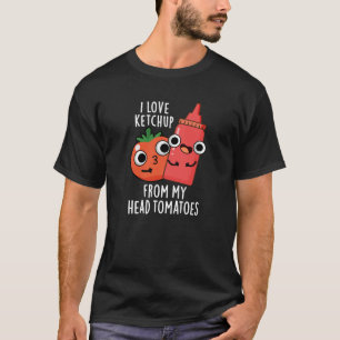 T-shirt J'Aime Ketchup De Ma Tête Tomates Dark BG