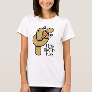 T-shirt J'Aime Knotty Puns Funky Rope Pun