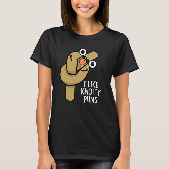 T-shirt J'Aime Knotty Puns Funny Rope Pun Dark BG (Devant)