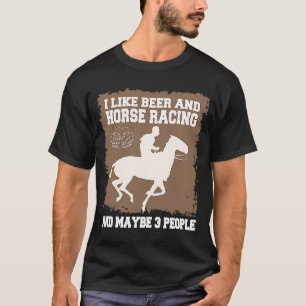 T-shirt J'aime la course de bière et de cheval et peut-êtr