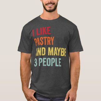 T-shirt J'Aime La Pâtisserie Peut-Être 3 Personnes