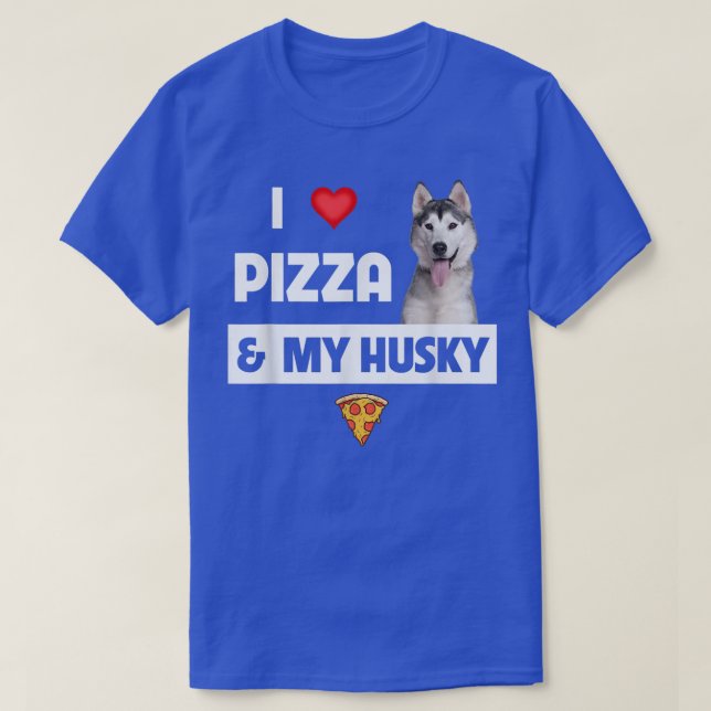 T-shirt J'Aime La Pizza Et Mon Husky Chien Pepperoni Froma (Design devant)