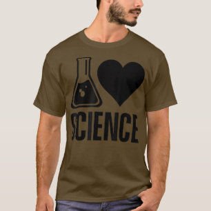 T-shirt J'aime la science Lover Enseignant scientifique Sc