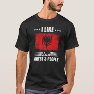 T-shirt J'Aime L'Albanie Et Peut-Être 3 Personnes