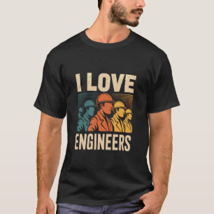 T-shirt J'aime l'appréciation de l'innovation des ingénieu
