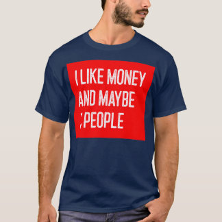 T-shirt J'aime l'argent et peut-être 3 personnes argent dr