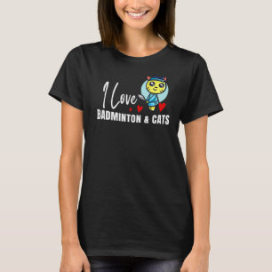 T-shirt J'Aime Le Badminton Et Les Chats  Joueur De Sport 