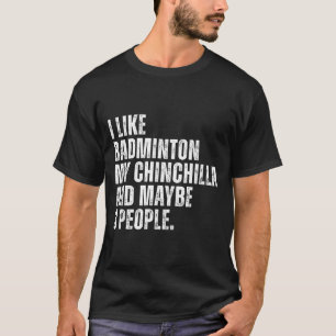 T-shirt J'aime le badminton Mon chinchilla amoureux rongeu