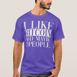 T-shirt J'Aime Le Bitcoin Et Peut-Être 3 Personnes 