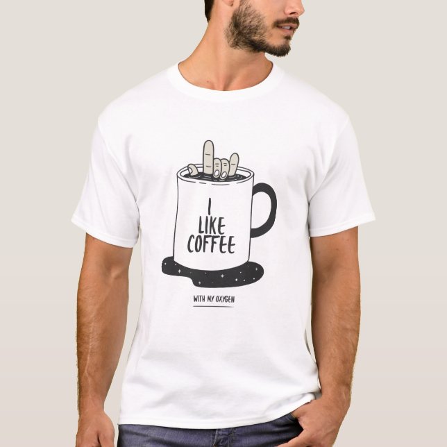 T-shirt J'Aime Le Café Avec Mon Oxygène (Devant)
