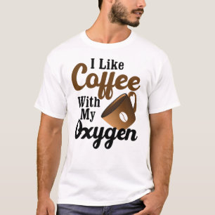 T-shirt J'Aime Le Café Avec Mon Oxygène