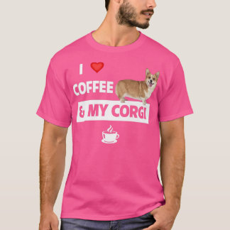T-shirt J'Aime Le Café Et Mon Corgi Maman Papa Pet Parent 