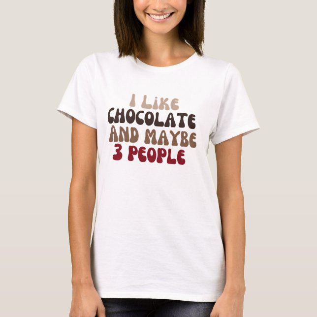T-shirt J'aime le chocolat et peut-être 3 personnes (Devant)
