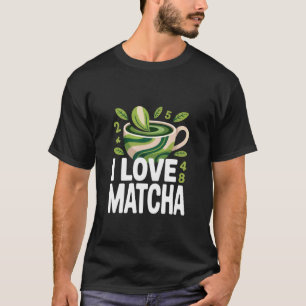 T-shirt J'aime le design pour les amateurs de thé vert mat