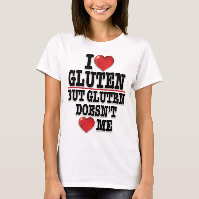 T-shirt J'aime le gluten, mais le gluten ne m'aime pas (lu (Devant)