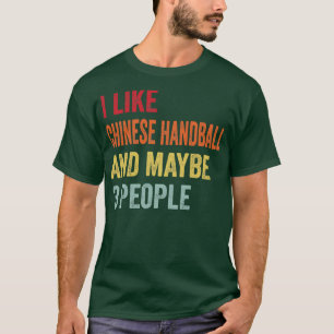 T-shirt J'Aime Le Handball Chinois Peut-Être 3 Personnes