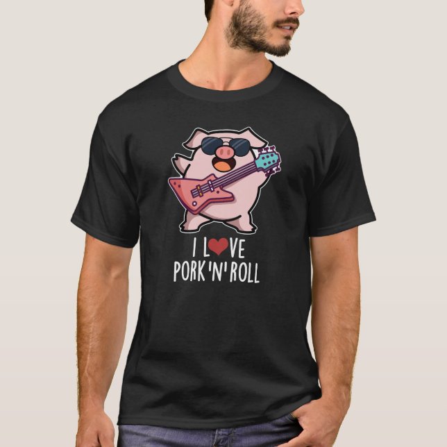 T-shirt J'Aime Le Porc Et Roulez Musique Drôle Pun De Coch (Devant)