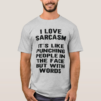 T-shirt J'Aime Le Sarcasme C'Est Comme Puncher Quelqu'Un D