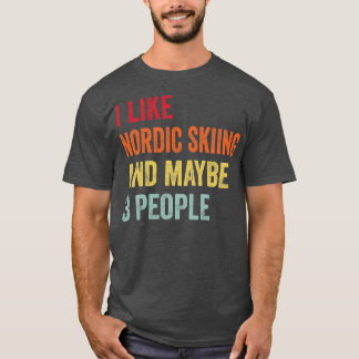 T-shirt J'Aime Le ski nordique Peut-être 3 personnes