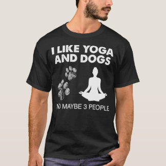 T-shirt J'Aime Le Yoga Et Le Chien Et Peut-Être 3 Personne