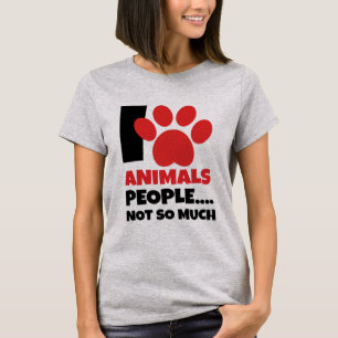 T-shirt J'Aime Les Animaux, Les Gens....Pas tant que ça