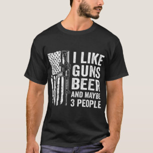T-shirt J'Aime Les Armes À Feu Bière & Peut-Être 3 Personn