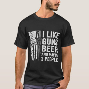 T-shirt J'aime les bières Guns peut-être 3 personnes drôle