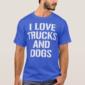 T-shirt J'Aime Les Camions Et Chiens Cher Camion Conducteu
