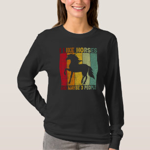 T-shirt J'Aime Les Chevaux Et Peut-Être 3 Gens Chevaux À C