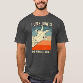 T-shirt J'aime les chèvres et peut-être 3 personnes drôle 