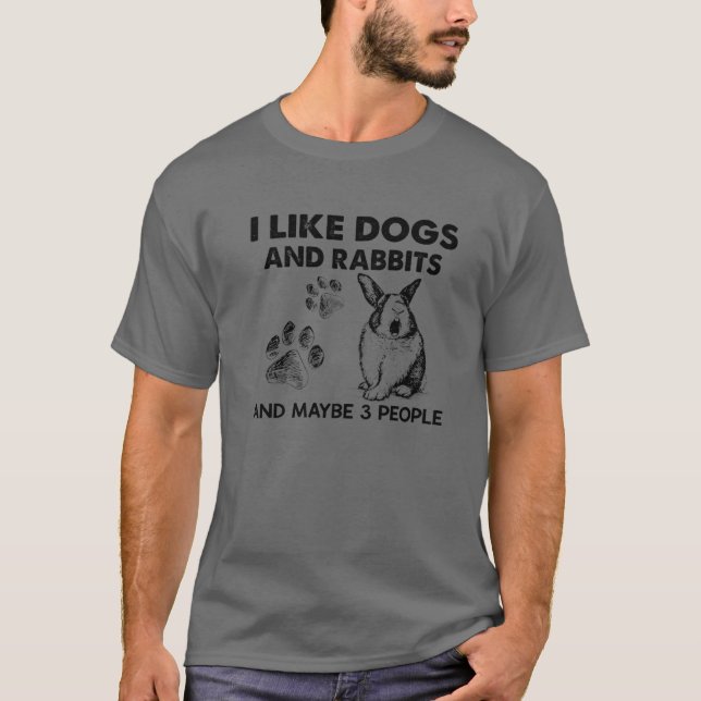 T-shirt J'Aime Les Chiens Et Les Lapins Peut-Être 3 Person (Devant)