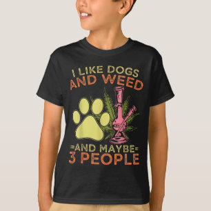 T-shirt J'aime les chiens et peut-être 3 personnes citatio