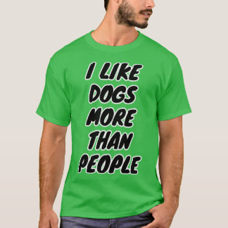 T-shirt J'Aime Les Chiens Plus Que Les Gens