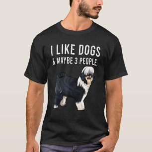 T-shirt J'aime les chiens Terrier Tibétain et peut-être 3 