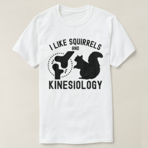 T-shirt J'aime les écureuils et la kinésiologie